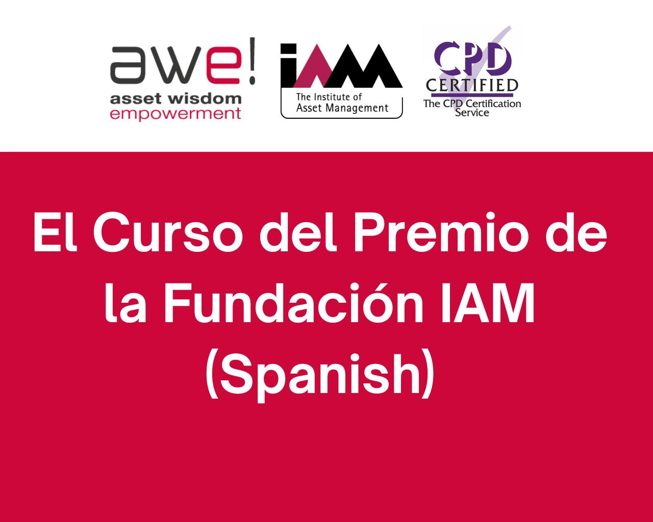 IAM Foundation Award Course - Spanish