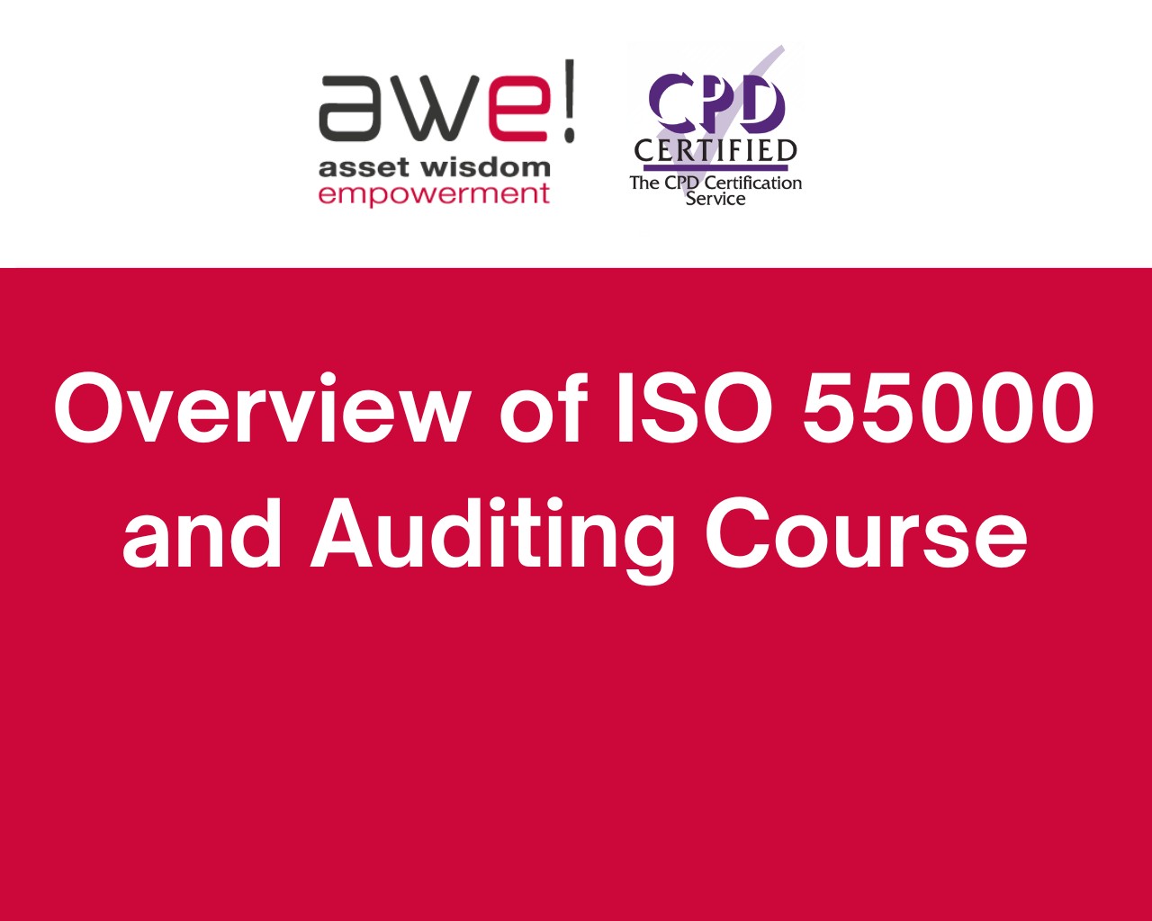Overview of ISO 55000 and Auditing Course