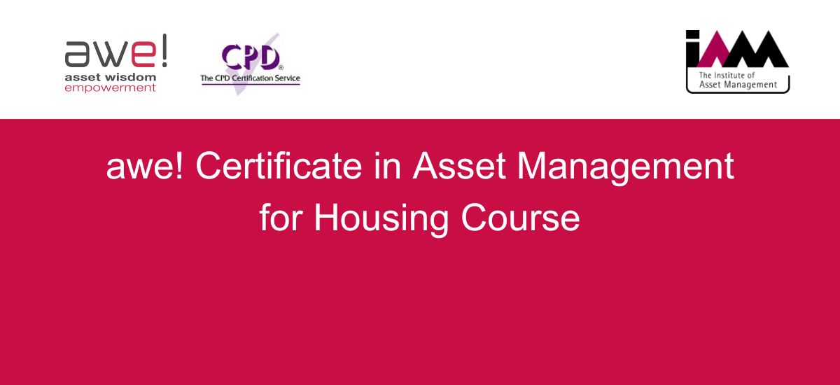 3. awe! Certificate in Asset Management Course for Housing